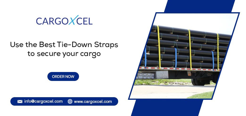 Use The Best Tie Down Straps To Secure Your Cargo